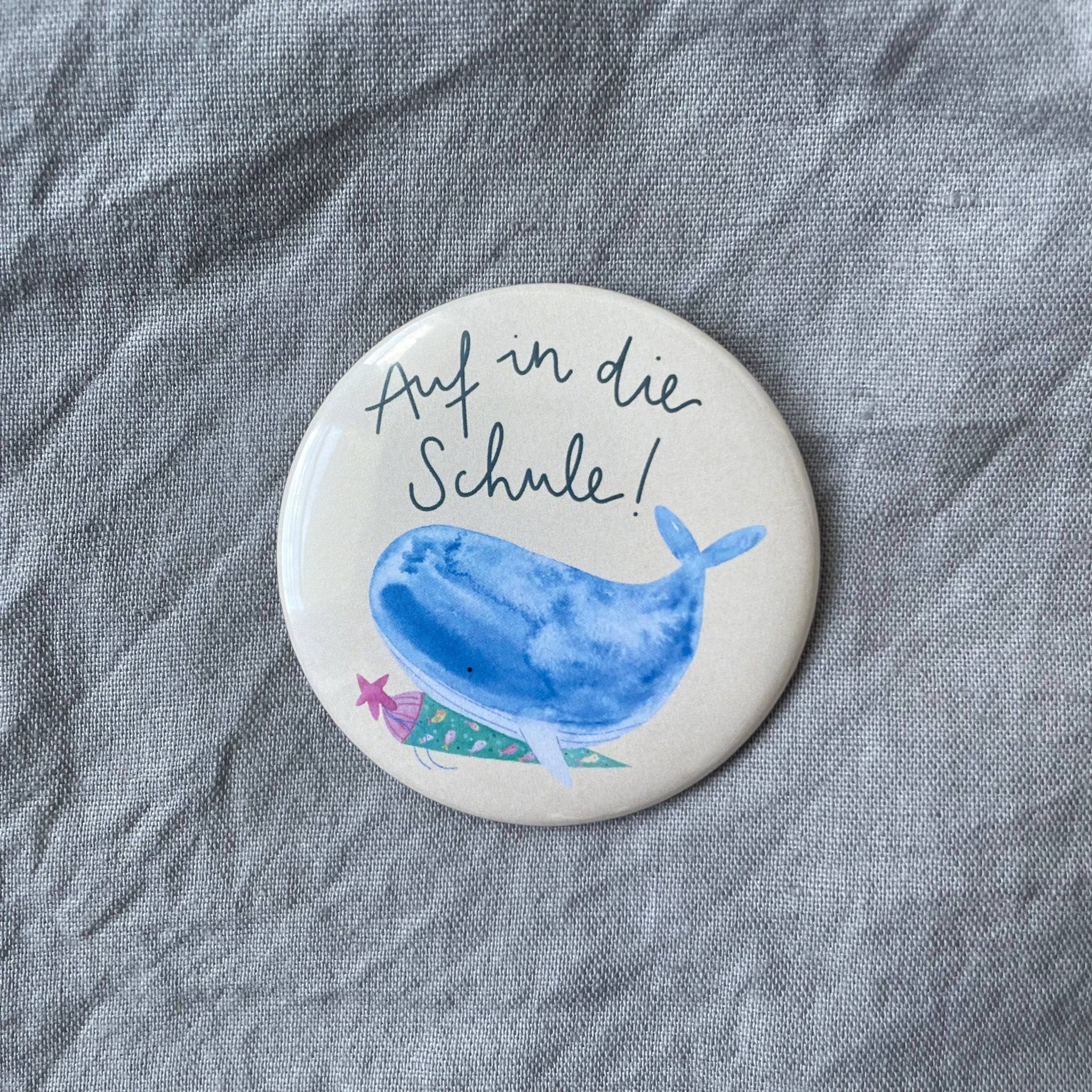 Button "Auf in die Schule" Wal - Räuberkinder